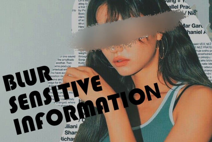 blur sensitive information