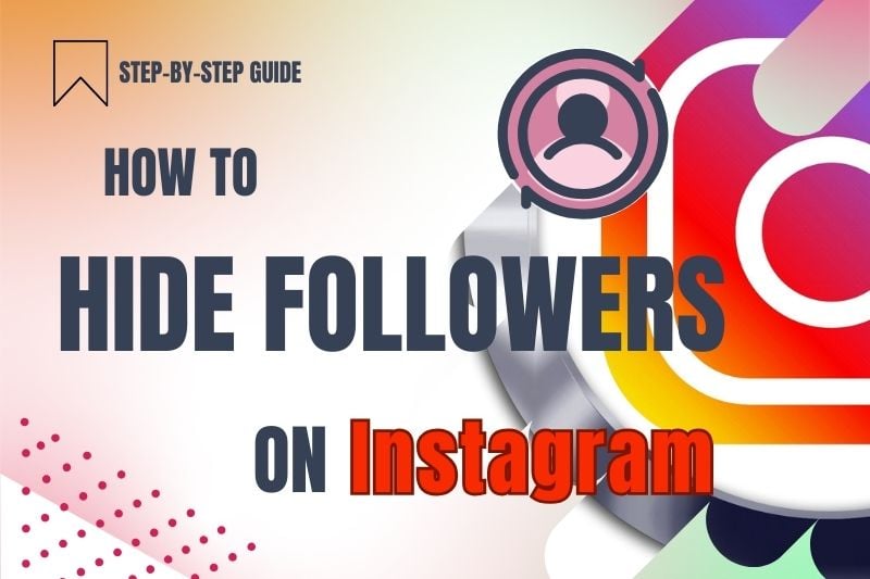 how to hide followers on instagram