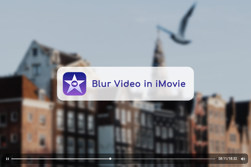 how to blur video in imovie